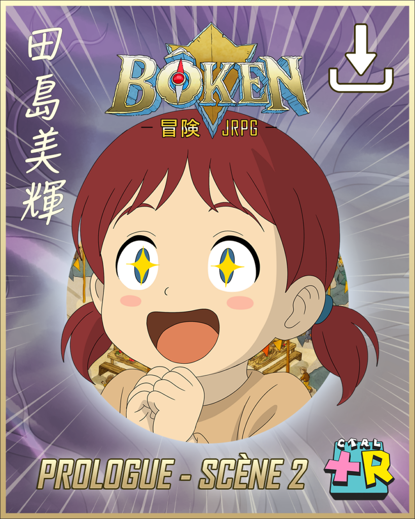 Prologue Bôken - Scene 2